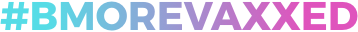 Bmorevaxxed Logo